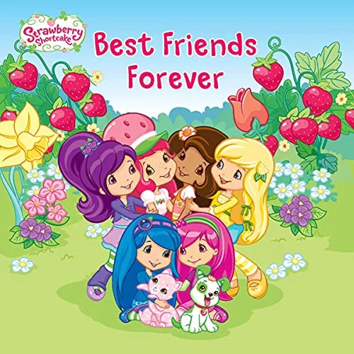 Strawberry Shortcake: Best Friends Forever (Paperback) L239