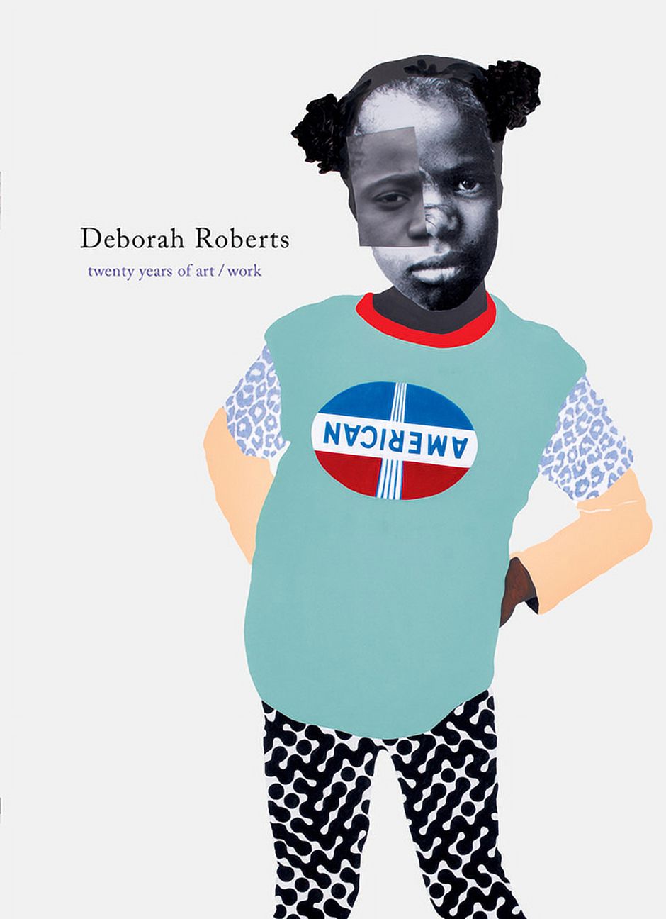 Deborah Roberts: Twenty Years of Art/Work (Hardcover) L7314